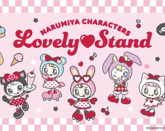 【期間限定】NARUMIYA CHARACTERS　 Lovely Stand　@OSAKA